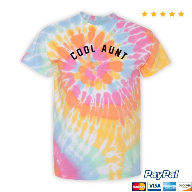 Cool Aunt Tie Dye New Shirt