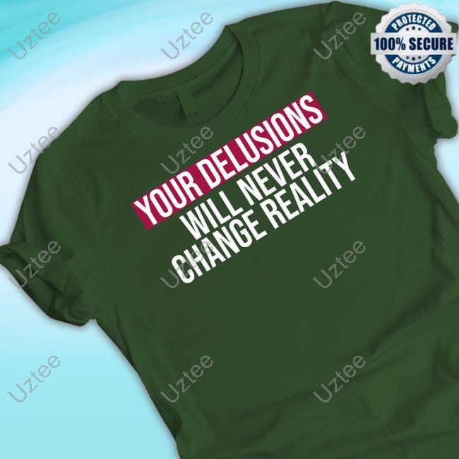 Clown World Your Delusions Will Never Change Reality Hooded Sweatshirt