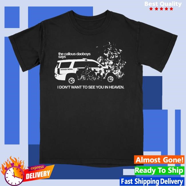 I Don't Want To See You In Heaven Fuck I.C.E. Classic Shirt