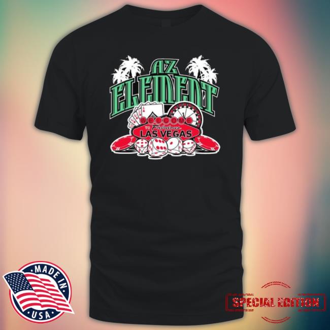 Az Element Welcome To Fabulous Las Vegas shirt