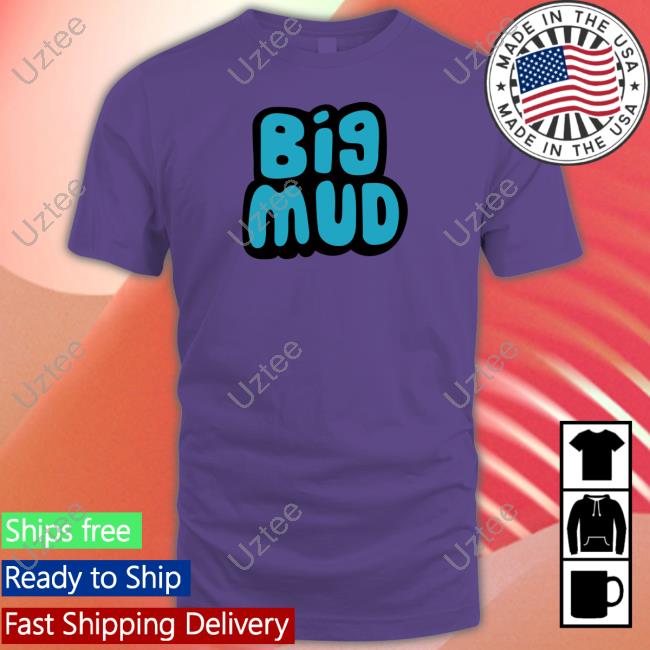 Big Mud Hoodie