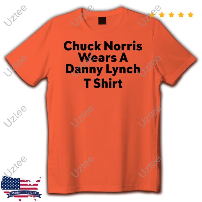Chuck Norris Wears A Danny Lynch T Shirt Sweatshirt
