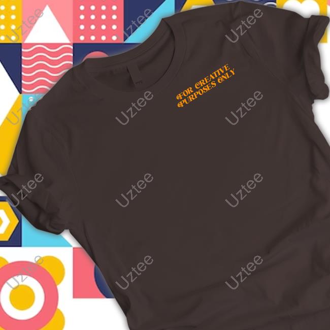 For Creative Purposes Only Hoodie