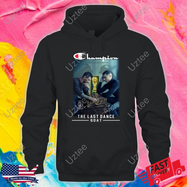 Champion Lionel Messi And Cristiano Ronaldo The Last Dance Goat Signatures New Shirt