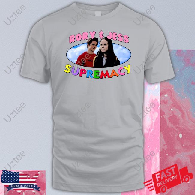 Rory And Jess Supremacy Tee Shirts
