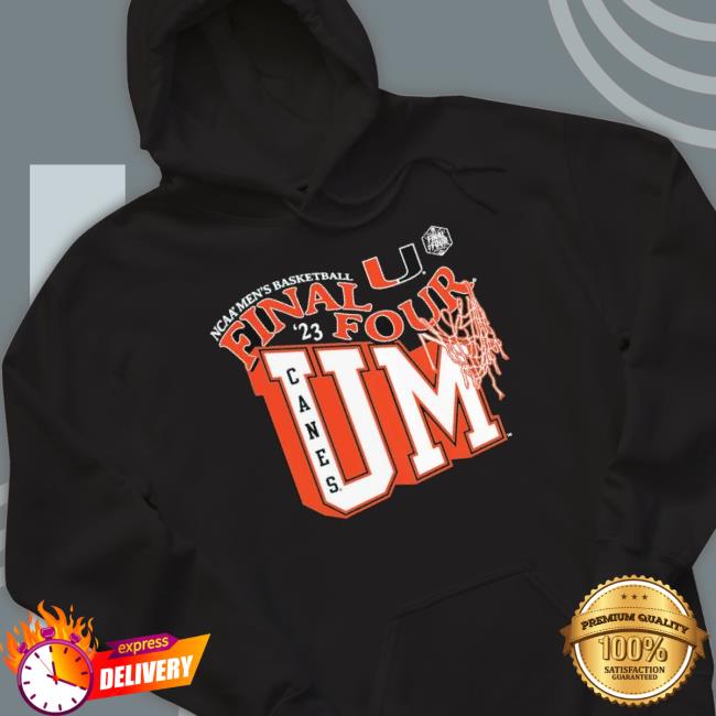 Miami Hurricanes 2023 Ncaa Men’S Basketball Tournament March Madness Final Four Local shirt