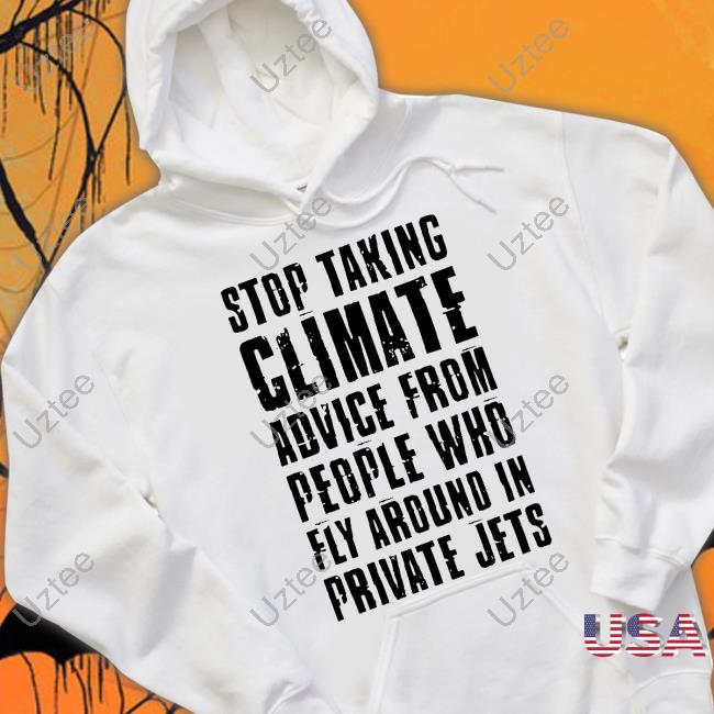 Illuminatibot Stop Taking Climate Advice From People Who Fly Around In Private Jets Long Sleeve T Shirt