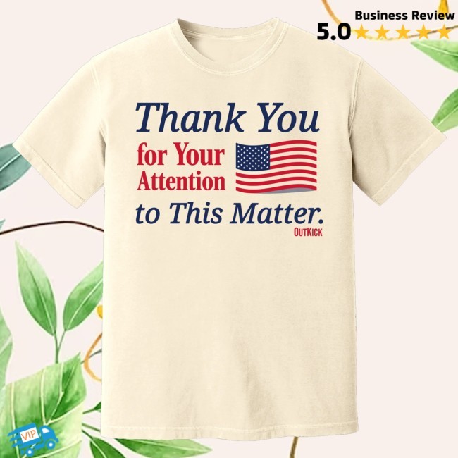 Official Outkick Merch Thank You For Your Attention Heavyweight Cotton Long Sleeve Shirt
