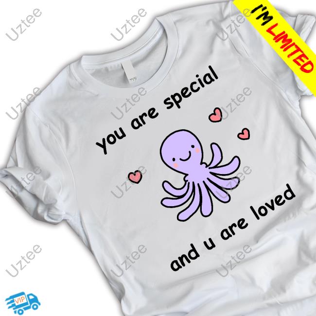 You Are Special And U Are Loved Long Sleeve T Shirt