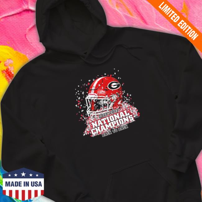 Georgia Bulldogs 2021-2022 National Champions Back To Back Tee Georgia Bulldogs 2021-2022 National Champions Back To Back Crewneck Sweatshirt