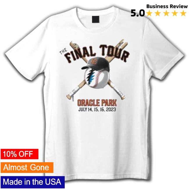 The Final Tour Oracle Park July 14-16 2023 shirt