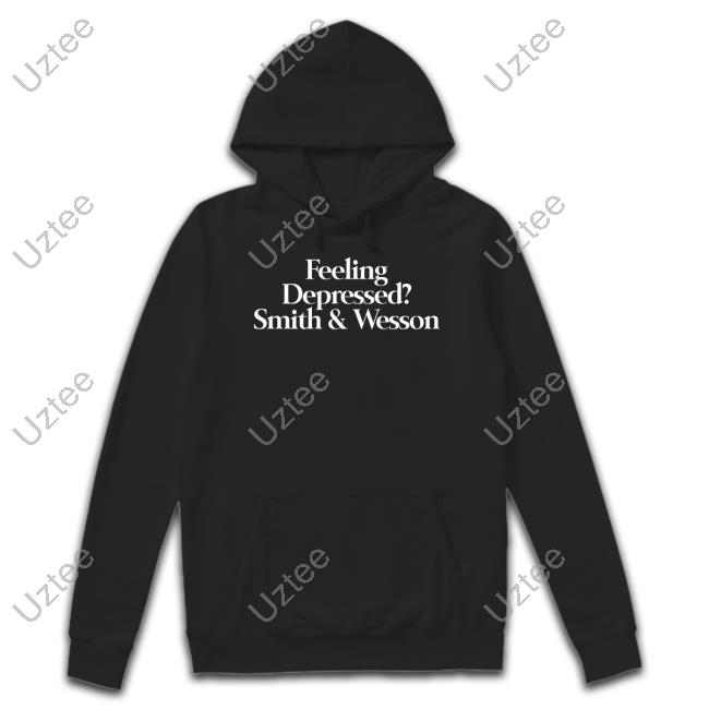 Friends Family Forever Merch Feeling Depressed Smith & Wesson Sweatshirt
