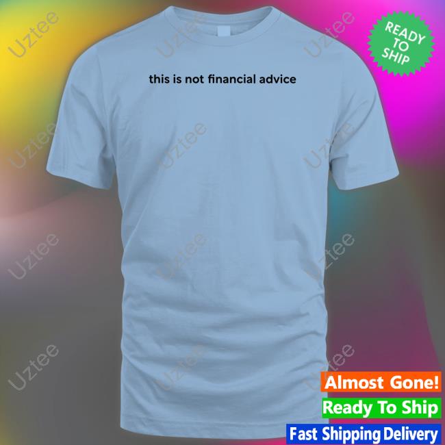 Kerrangmagazine This Is Not Financial Advice Shirt