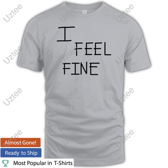 Vanderpumprules Tim Wearing I Feel Fine Hoodie