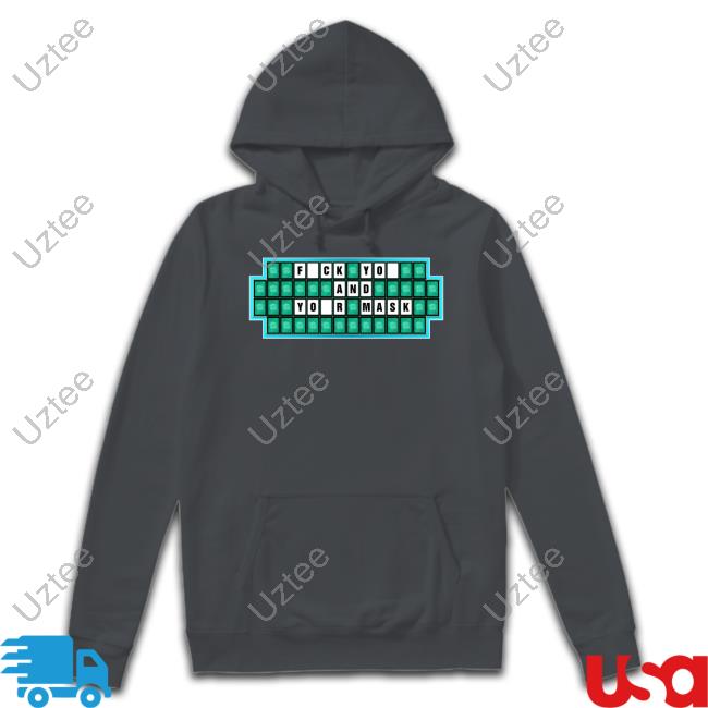 Masks Don’T Work Fuck You And Your Mask Sweatshirt