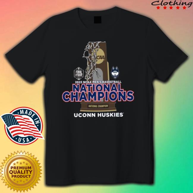 Uconn Huskies Final Four 2023 Ncaa Men’S Basketball Trophy Champions shirt