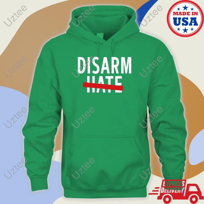 Disarm Hate Sweatshirt