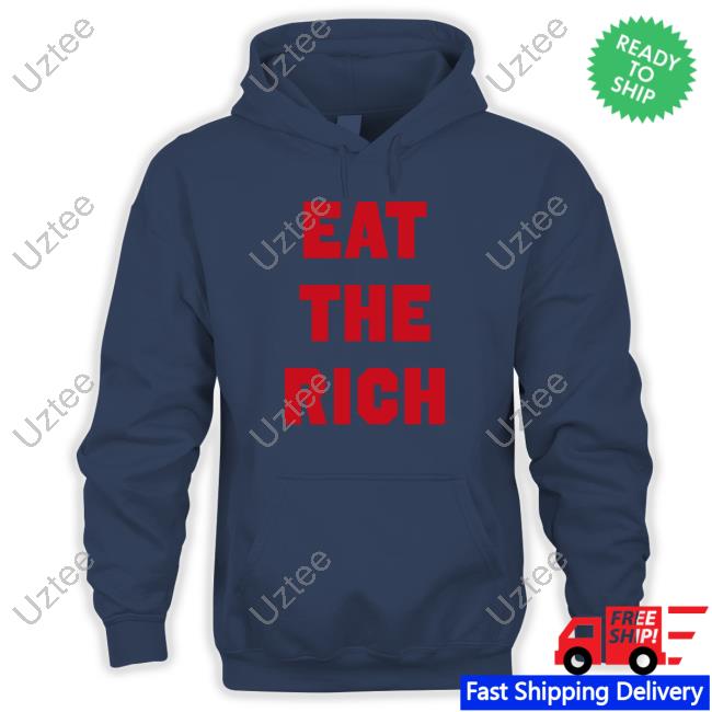 Molly Mccann Eat The Rich Hoodie Molly Mccann Eat The Rich T-Shirts