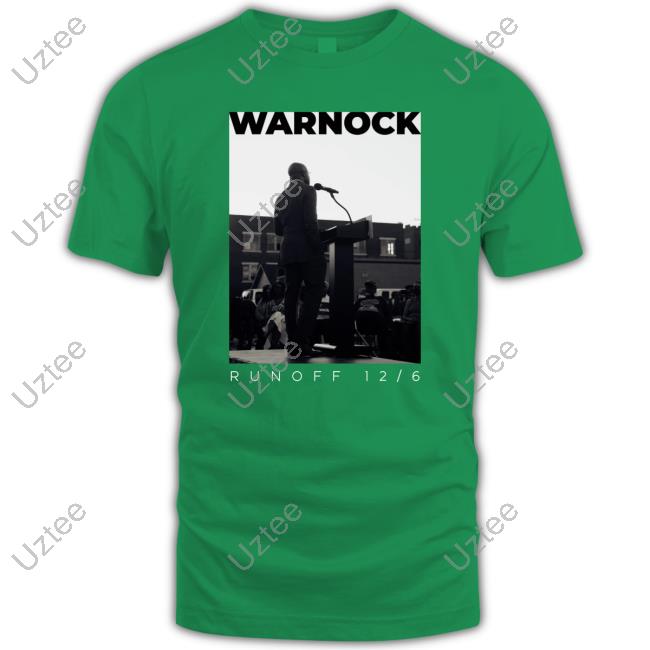 Warnock For Georgia Merch Warnock Runoff 12/6 Shirts