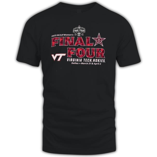 Women’S Final Four 2023 Virginia Tech Hokies Road To Dallas Shirt Women’S Final Four 2023 Virginia Tech Hokies Road To Dallas shirt