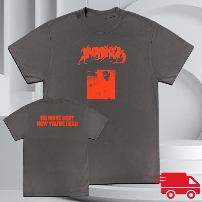 Provoker Official Debt Collector Shirts