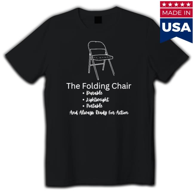 Montgomery Alabama The Folding Chair And Always Ready For Action Funny