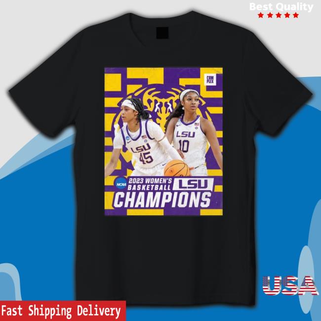 Lsu Tigers Ncaa 2023 Women’S Basketball Champion Shirt