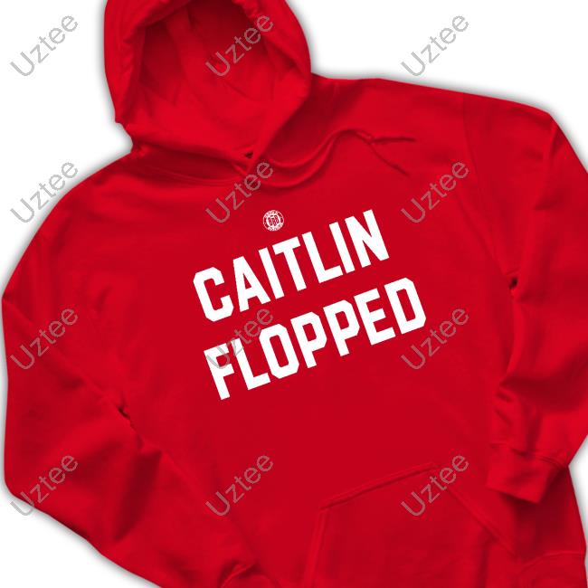 Caitlin Flopped New Shirt