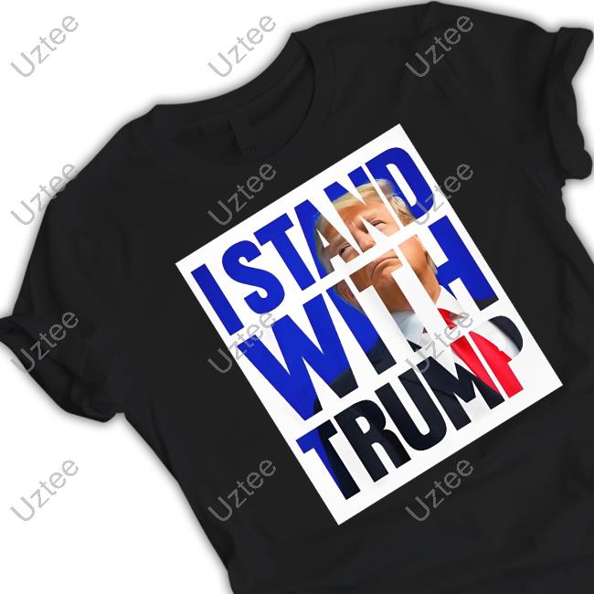 Trumpo Shop The Original I Stand With Trump Shirt, T Shirt, Hoodie, Sweater, Long Sleeve T-Shirt And Tank Top