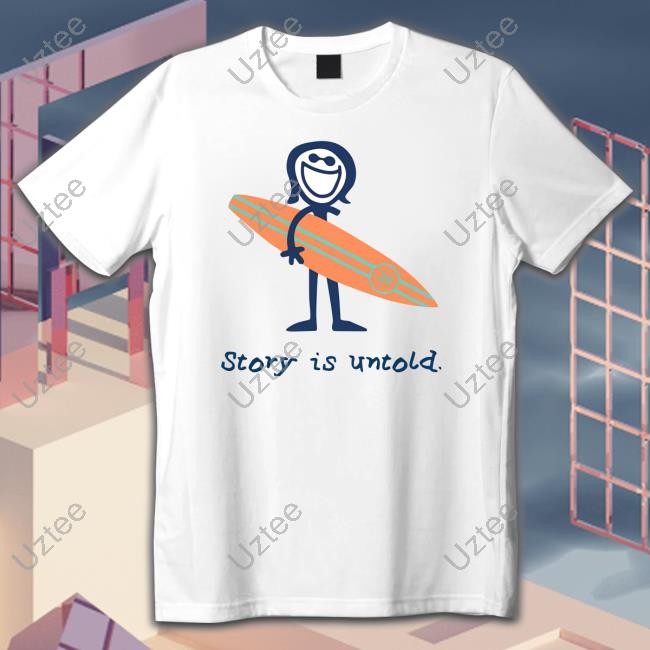 Barstool Sports Store Story Is Untold Shirt