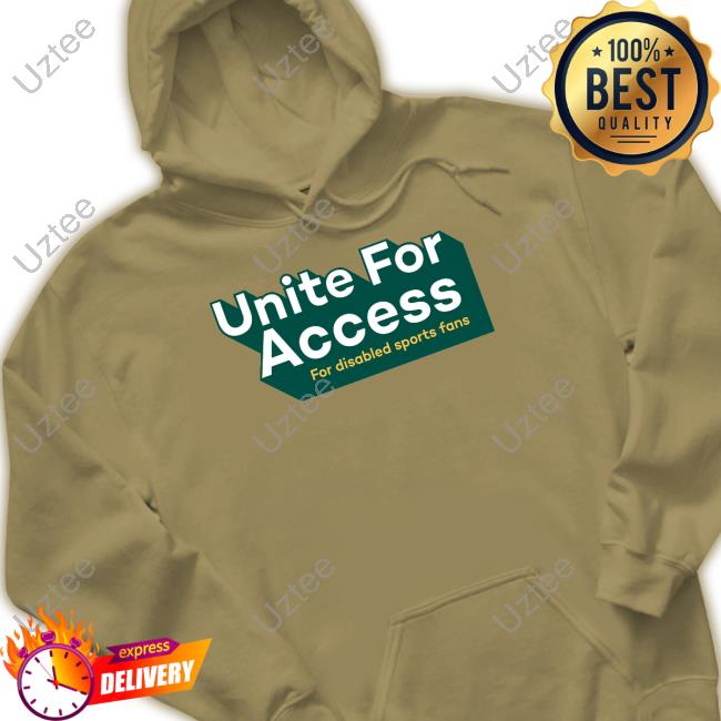 Official United For Access For Disabled Sports Fans Hoodie United For Access For Disabled Sports Fans Sweatshirt