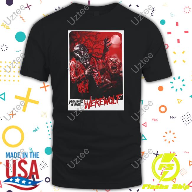 Lurking In The Dark Motionless In White Werewolf Shirt