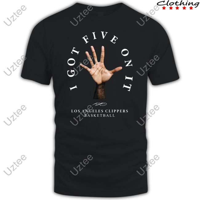 I Got 5 On It Los Angeles Clipset Basketball Tee Shirts