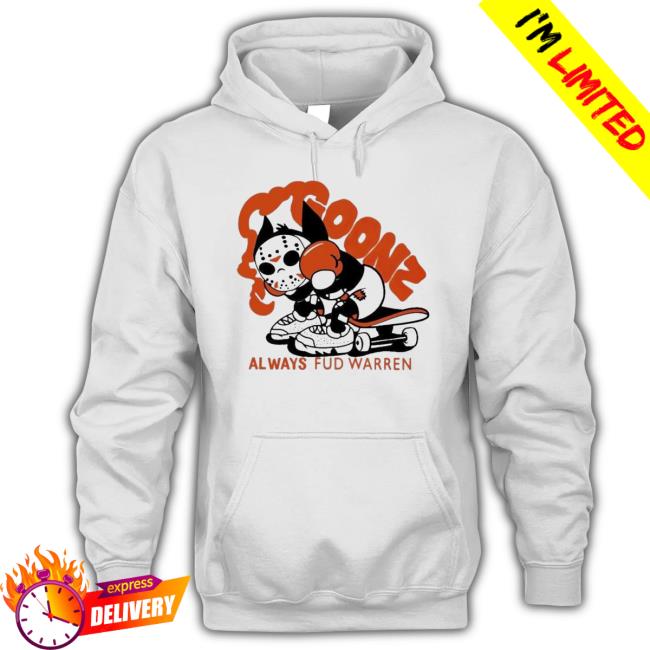 Official Goonz Always Fud Warren Shirt