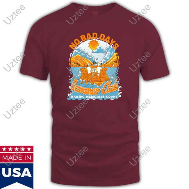 No Bad Days Summer Club Making Memories Count Hoodie