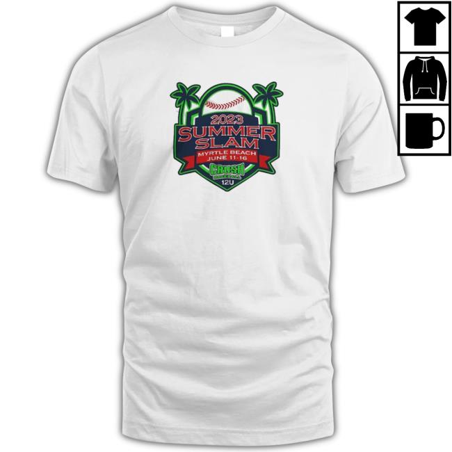 Official Swingswag Crush 2023 12U Summer Slam Tournament shirt, hoodie, tank top, sweater and long sleeve t-shirt