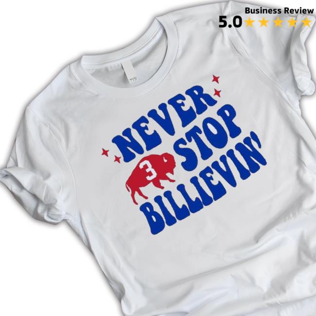 Never Stop Billievin’ Damar Hamlin Strong Hooded Sweatshirt Never Stop Billievin’ Damar Hamlin Strong Tee