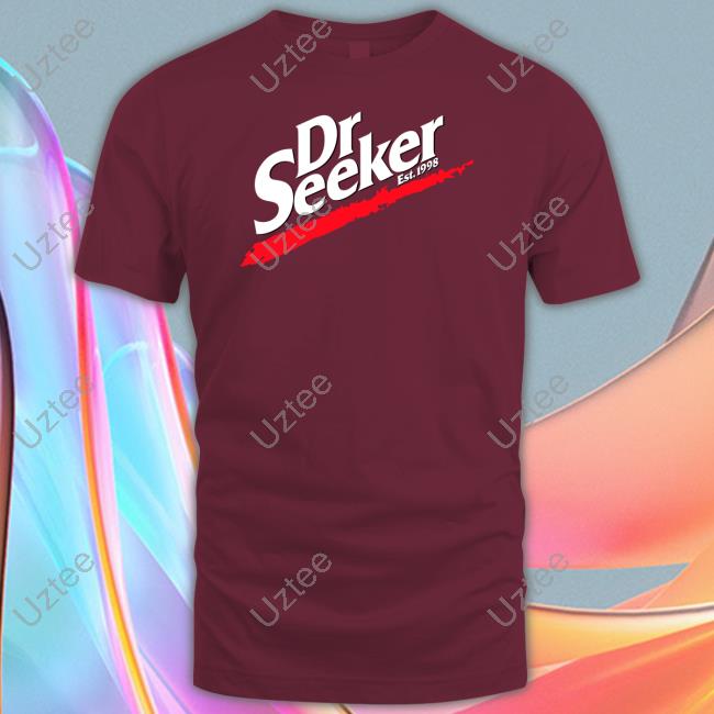 How Bowers Dr Seeker T Shirts