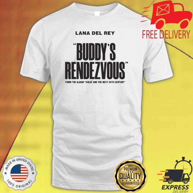 Buddy’s Rendezvous Lana Del Rey New Album 2022 T-Shirt