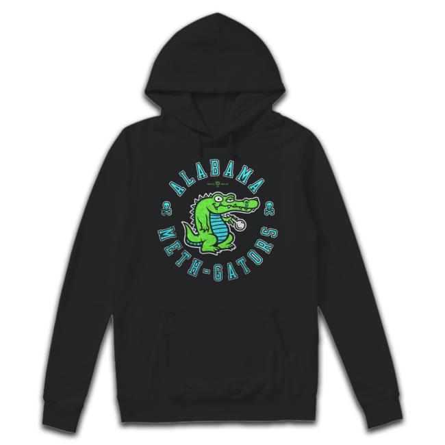 Alabama Meth-Gators Sweatshirt Official Alabama Meth-Gators Long Sleeve T Shirt