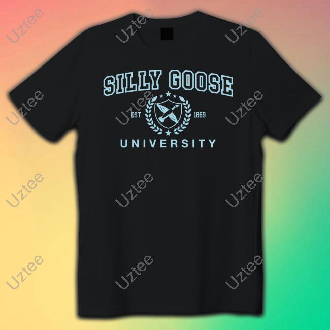 Got Funny Merch Silly Goose University Est 1869 Hoodie