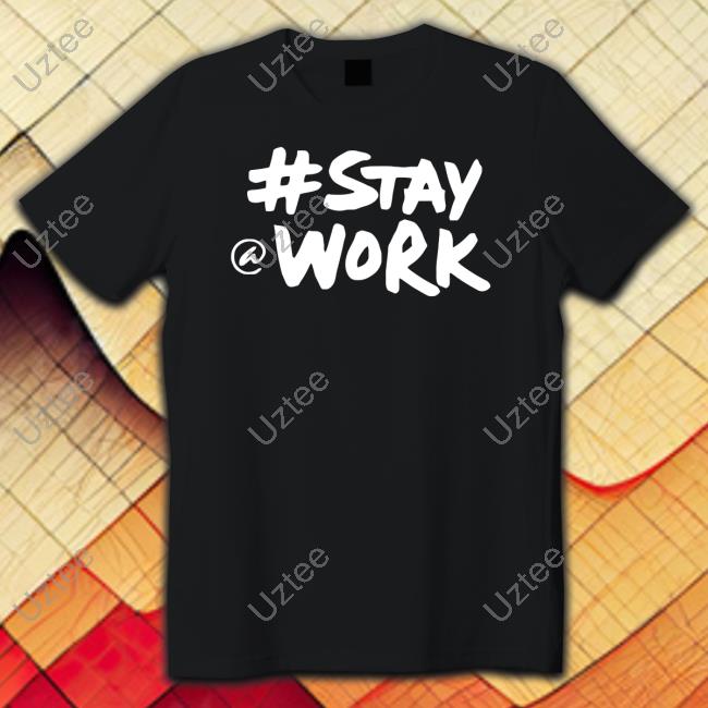 Elon Musk Stay Work Shirt