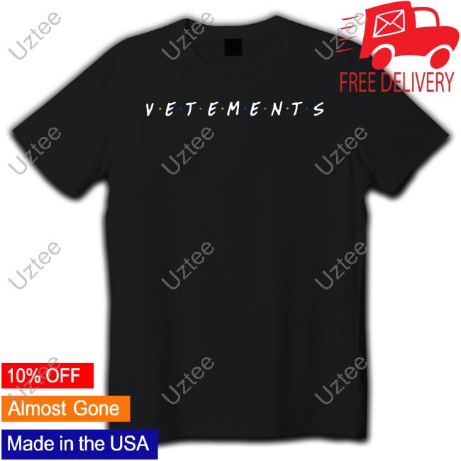 Vetements Friendly Shirts