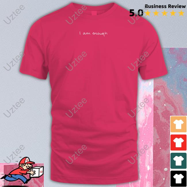 Selena Gomez I Am Sad I Am Angry I Am At Peace I Am Confident I Am Full Of Doubt I Am A Work In Progress I Am Enough T Shirt