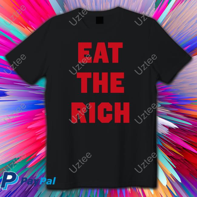 Molly Mccann Eat The Rich Hoodie Mccann's Eat The Rich Shirt