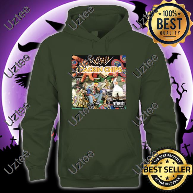 4Xkrazy - Stackin Chips Shirt Made In China White Merch 4Xkrazy - Stackin Chips Hoodie