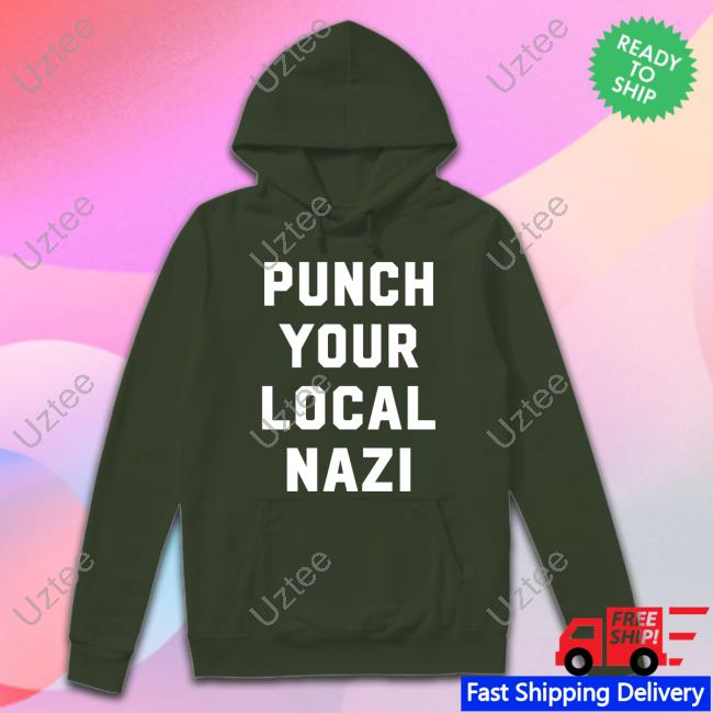 Lookhuman Merch Punch Your Local Nazi T Shirts Ian Miles Cheong