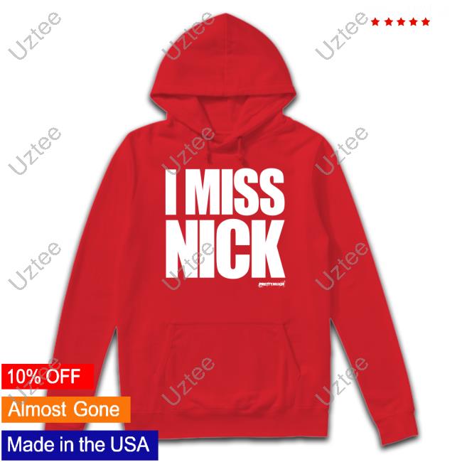 I Miss Nick Tee