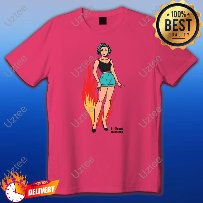 I Heart Hot Moms Pose Tee Shirt