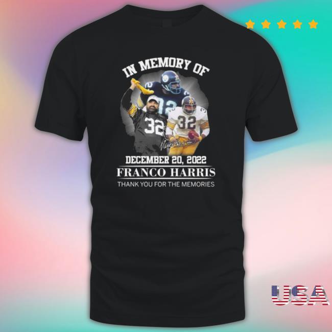 In Memory Of Franco Harris Pittsburgh Steeler Thank You For The Memories Signature Hoodie